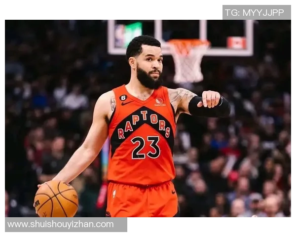 弗雷德范弗利特：从无名小卒到NBA明星的励志之路与成长故事