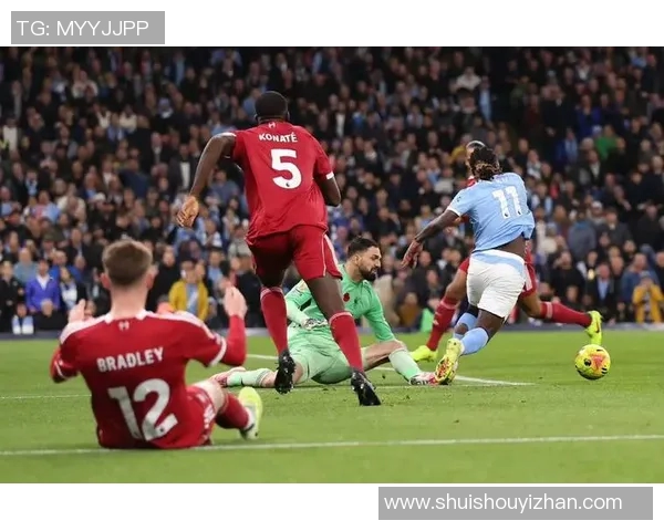 利物浦与曼城精彩对决回放全程回顾及精彩瞬间分析